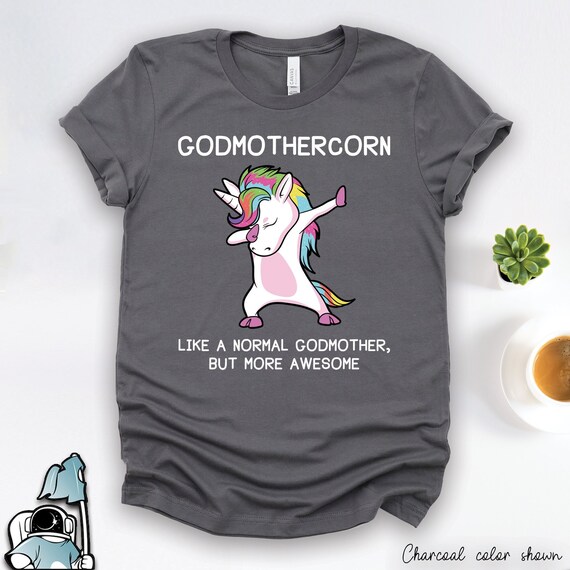Unicorn Godmother Shirt, Godmother Gifts From Godchild Unicorn Godmother Shirt, Godmother Gifts From Godchild