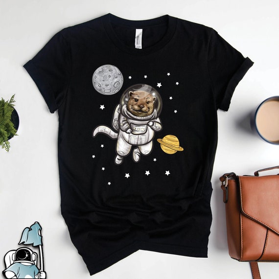 Space Otter Astronaut Shirt, Otter Shirts, Otter Art, Otter Gifts, Animals in Space Shirts, Science Shirts, Teacher Shirts, For Animal Lover