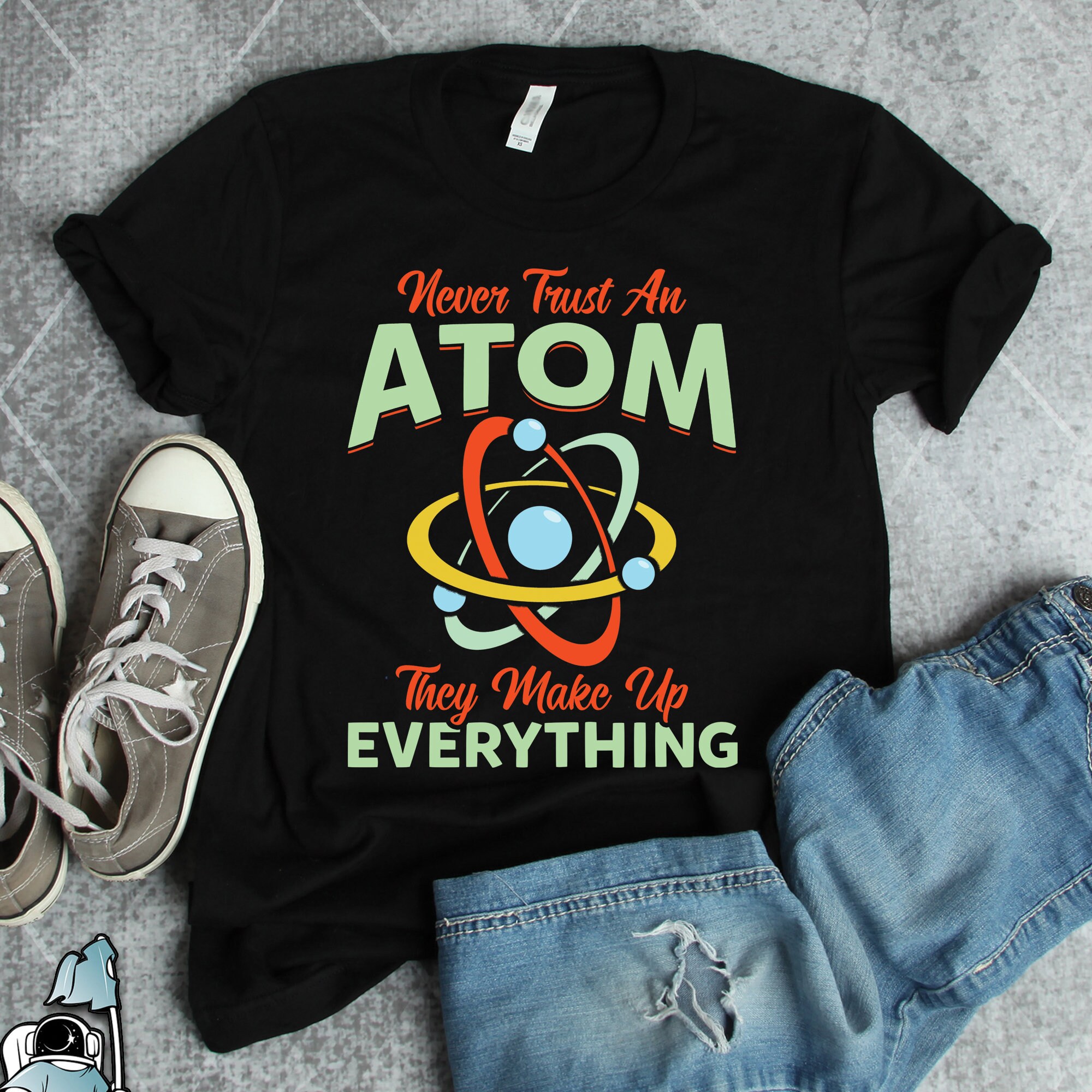 Never Trust An Atom Science Shirt Atom Shirt Funny Science | Etsy