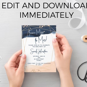 May include: A blue and peach watercolor invitation with gold geometric shapes and the text "From Miss to Mrs!"  Please join us to celebrate the hens party of Sarah Johnston. Saturday, June 25, 2pm, 23 High Street, Sydney. Kindly RSVP to Kim on [phone number] by June 1.