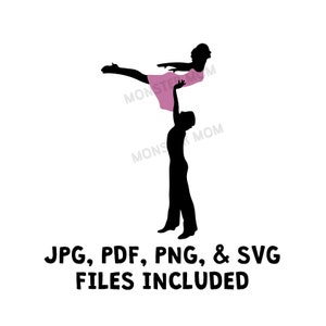 May include: Silhouette of a couple dancing, the woman is being lifted by the man. The text "JPG, PDF, PNG, & SVG FILES INCLUDED" is below the image.