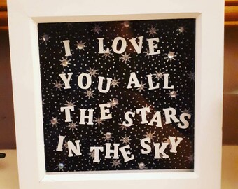 I love you all the stars in the sky