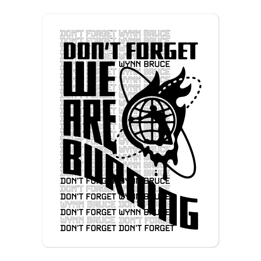Don't Forget Wynn Bruce Sticker