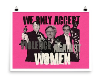 We Only Accept fine art poster print (pink version)