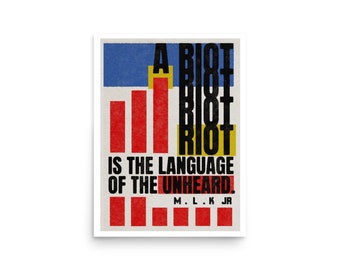Martin Luther King Jr Riot quote fine art poster print