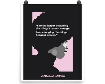 Angela Davis "I Cannot Except" quote fine art poster