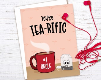 Tea-rific Uncle Card