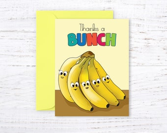 Funny Banana Thank You Card - "Thanks a bunch" pun - Banana Character Illustration