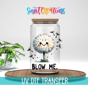 Blow Me Funny Dandelion UV-DTF-bekersticker | UV1458