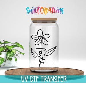 Calcomanía para taza Faith Flower Christian UV DTF / UV136
