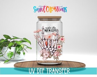 Rockin This Mom Life Floral Skeleton Hand UV DTF Cup Decal | UV364