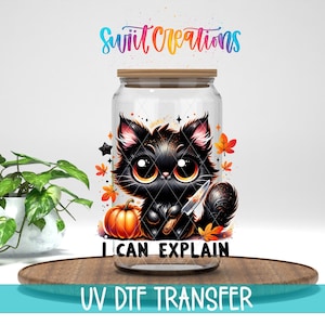 I Can Explain Black Cat Halloween UV DTF Cup Decal | UV922