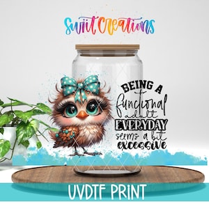 Ein funktionaler Erwachsener sein Uv Dtf | 16 Unzen Libbey Glass Cup Tumbler Wrap | Sarkastischer Libby Wrap | Erwachsene Sucks Wrap | Tasse Transfer | DTF004