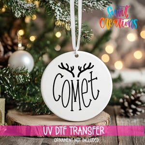 Comet Christmas UV DTF Ornament Decal | Reindeer Ornament Transfer | Cute Christmas Decor | Uv Dtf Wrap | Holiday Craft Decal | OO-20