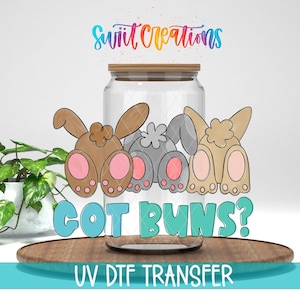 Got Buns Easter Uv Dtf | 16oz Libbey Glass Cup Tumbler Wrap | Spring Bunny Libby Wrap | Easter Tumbler Decal | Coffee Mug Transfer | DTF255