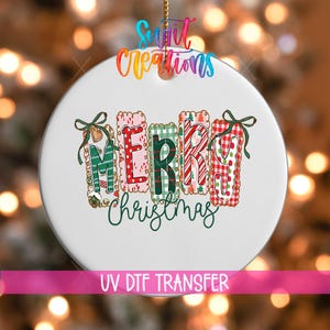 Patchwork Merry Christmas UV DTF Ornament Decal | Whimsical Holiday Letter Design with Bows & Patterns | UVDTF Ornament Transfer | O-1606