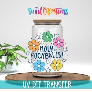 Holy Fuckballs Retro Groovy Flowers UV DTF Tumbler Transfer Decal | UV2043