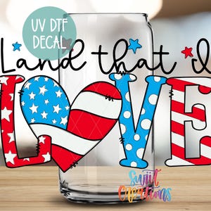 Land, in dem ich liebe UV DTF Aufkleber | Vaterländische Flagge Herz wickeln | 4 Juli Libbey Glastransfer | USA Pride Becher Aufkleber | UV1543