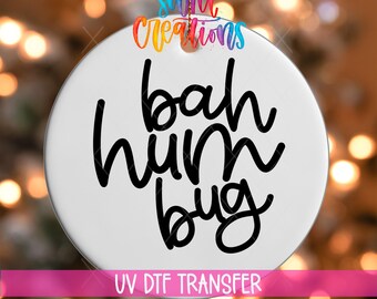 Bah Hum Bug Weihnachts-UV-DTF-Ornament-Aufkleber | Lustiger Weihnachts-UV-DTF-Aufkleber | Weihnachts-UV-DTF-Aufkleber für DIY-Geschenke | UV-DTF-Aufkleber | O-009