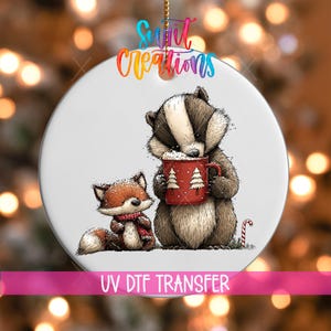 Woodland Badger And Fox With Mug Christmas Ornament UV DTF Transfer Holiday Animal Winter Decor Gift | O-1871