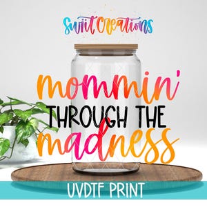 Mommin durch den Wahnsinn UV DTF Cup Wrap | UV1131