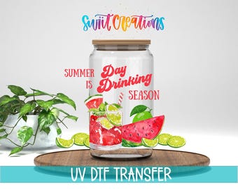 Summer is Day Drinking Season Uv Dtf | 16oz Libbey Glass Cup Tumbler Wrap | Watermelon Margarita Libby Wrap | Coffee Mug Transfer | DTF008