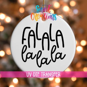 Christmas FaLaLa Ornament Decal | Fa La La Christmas UV DTF Ornament | Holiday Script Ornament Decal | O-010