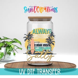 Always Salty Beach Van Surf UV DTF Cup Decal | UV939