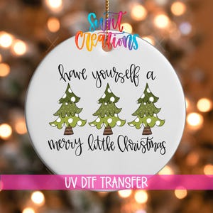 Have Yourself A Merry Little Christmas UV DTF Ornament Decal | Polka Dot Tree Holiday Wrap | Cute Green Tree Transfer | O-1741