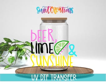 Beer Lime Sunshine UV DTF Cup Decal | Summer Drink Quote Glass Can Wrap | UV1018