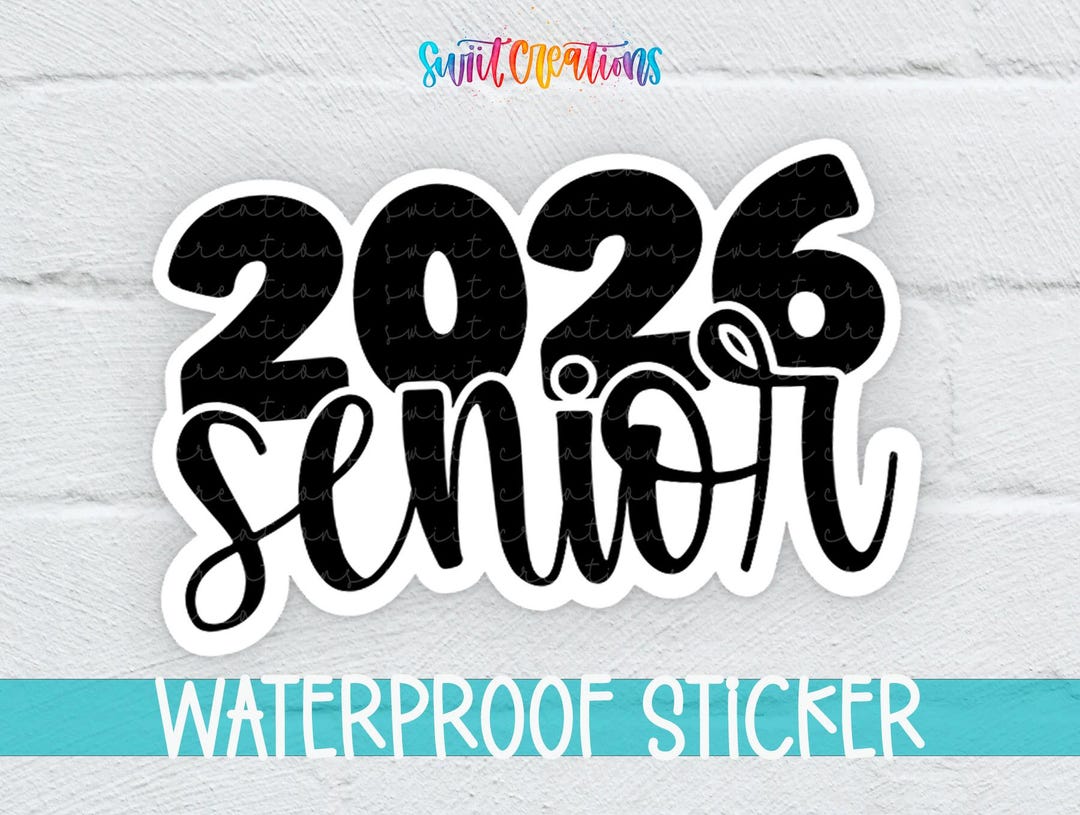 2026 Senior Sticker | Glossy Vinyl | Waterproof Graduation Decal ...