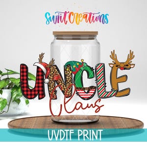 Uncle Claus UV DTF Wrap | Christmas UV Dtf Tumbler Decal with Santa Hat and Reindeer Antlers | Holiday Drink Wrap Gift for Uncles | UV1236