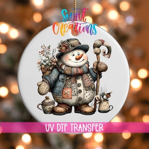 Rustic Patchwork Snowman Ornament UV DTF Transfer | Folk Art Snowman with Winter Florals and Curved Staff | O-1896