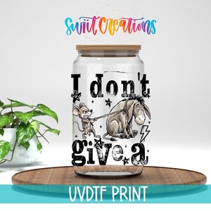 I Don’t Give A Rat’s Ass Funny Mouse Donkey UV DTF Cup Decal | UV1922