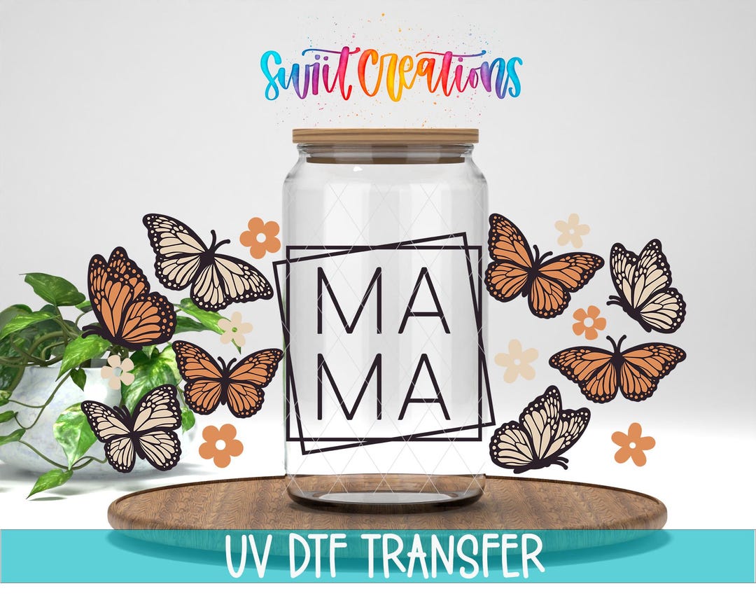 Mama Butterfly Uv Dtf | 16oz Libbey Glass Cup Tumbler Wrap | Mom Libby ...