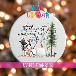 It’s The Most Wonderful Time Of The Year UV DTF Ornament Transfer | O-1854
