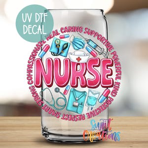 Nurse UV DTF | 16oz Libbey Glass Cup Tumbler Wrap | RN Tumbler Wrap | Libby Uv Dtf Decal | Coffee Mug Transfer | UV1026