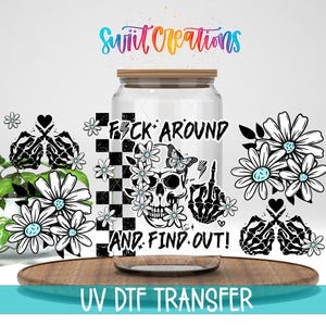 Transferencia UV para vaso FAFO Skull Daisy / Vinilo para vaso con humor para adultos / DTF311