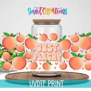 Just Peachy Uv Dtf | 16oz Libbey Glass Cup Tumbler Wrap | Peachy Libby Wrap | Cute Summer Glass Can Design | Coffee Mug Transfer | DTF049