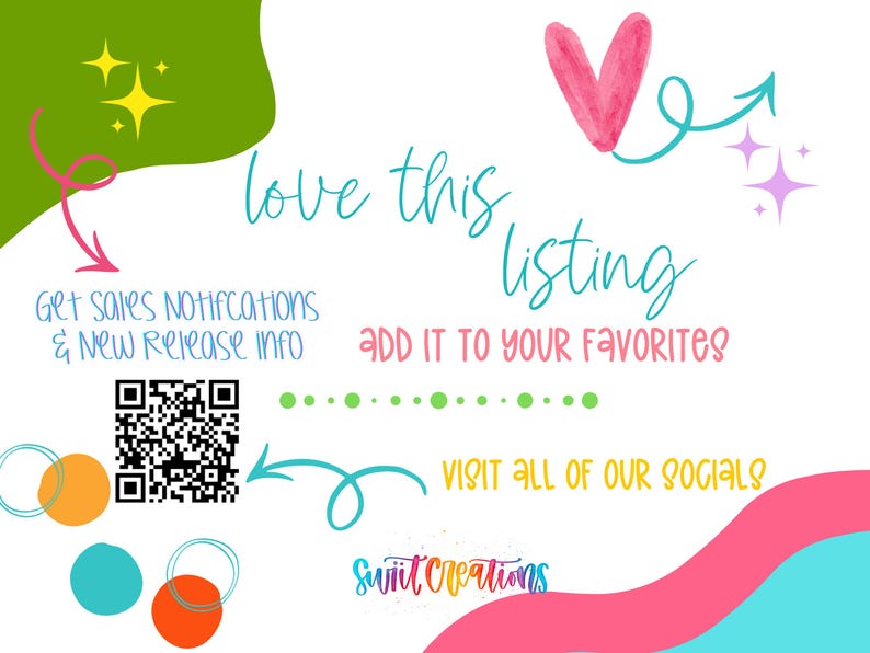 The image is a colorful and vibrant advertisement featuring a heart, stars, and various shapes and symbols. The text encourages viewers to "love this listing" and provides information about notifications and a new release. The image also includes a QR code and a call to action to "visit all of our socials".