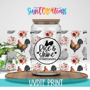 Rise And Shine Mothercluckers Rooster Chicken Floral Farmhouse UV DTF Wrap | DTF210