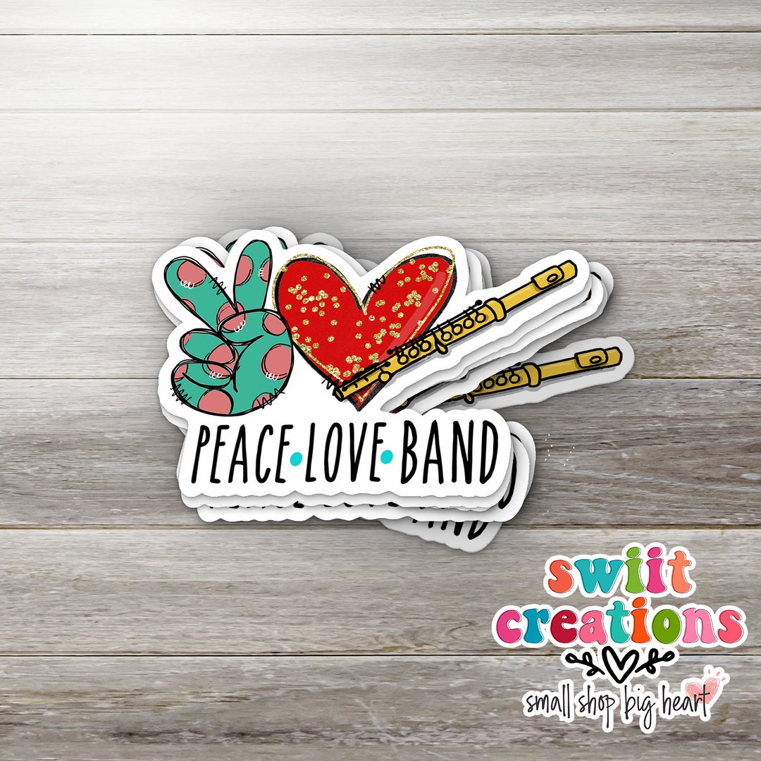 Peace Love Flute Sticker, Fun Sticker, Vinyl, Laptop Sticker, Band