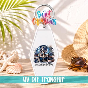 Good Girls Read Bad Books Motel Keychain UV DTF Transfer | Book Lover Skeleton Design | MK1439