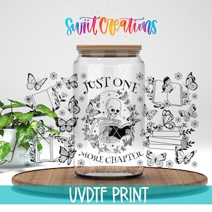 Solo un capítulo más UV DTF / Envoltura para vaso Libbey de 16 oz / Envoltura para amante de los libros con calavera Libby / Transferencia para taza de café / DTF078