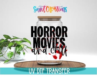 Horror Movies And Chill UV DTF Cup Aufkleber | UV709