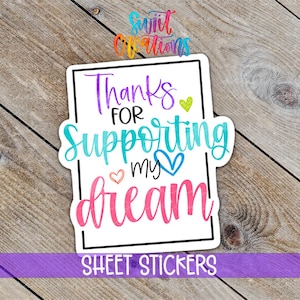 Merci de soutenir mon rêve Sticker | Autocollant d'emballage pour petite entreprise | Feuille d'autocollants colorés en vinyle | Étiquette Happy Mail | SB38