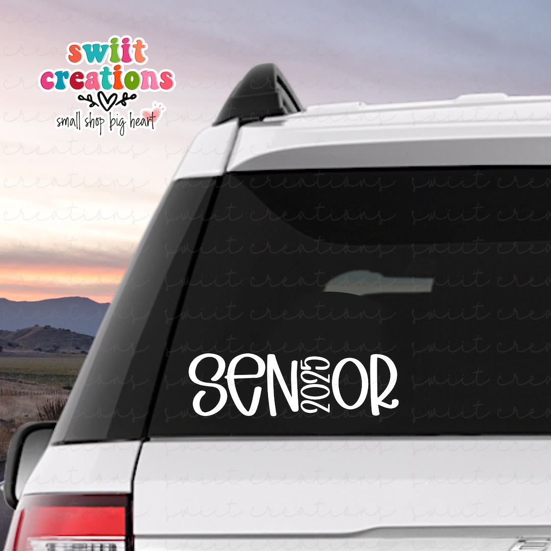Senior 2025 Decal, Bumper Sticker, Class of 2025 Decal, Senior 2025