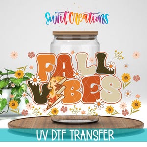 Fall Vibes Uv Dtf | 16oz Libbey Glass Cup Tumbler Wrap | Pumpkin Autumn Libby Wrap | Cute Fall Season Design | Coffee Mug Transfer | DTF150