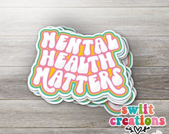 Mental Health Matters Sticker, Mental Health Sticker, Vinyl Sticker, Laptop Sticker, Tumbler Sticker, Mental Health (SS021), SCD487