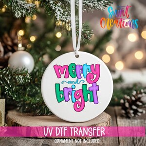 Colorful Christmas UV DTF Ornament Decal | Merry and Bright Holiday Uv Dtf  | Bold Rainbow UVDTF Decal for Christmas Ornaments | O-1200